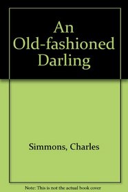 AN OLD-FASHIONED DARLING