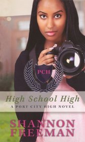 High School High (Turtleback School & Library Binding Edition) (Port City High Novels)