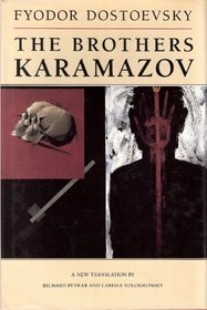 The Brothers Karamazov: A Novel in Four Parts with Epilogue