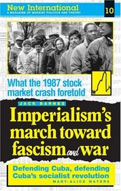 Imperialism's March Toward Fascism and War (New International)