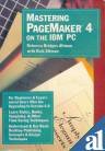 Mastering Pagemaker 4 on the IBM PC