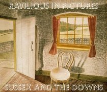 Ravilious in Pictures: Sussex and the Downs v. 1