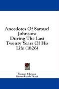Anecdotes Of Samuel Johnson: During The Last Twenty Years Of His Life (1826)