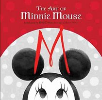 The Art of Minnie Mouse (Disney Editions Deluxe)