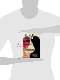 The Red Thumb Mark: A Dr. Thorndyke Mystery
