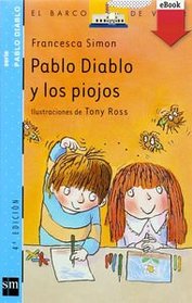 Pablo Diablo Y Los Piojos/Horrid Henry's Head Lice