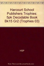 5pk Decodable Book Bk15 Gr2 Trophies