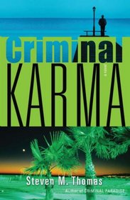 Criminal Karma (Robert Rivers, Bk 2)