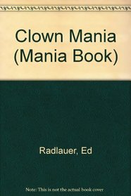 Clown Mania (Mania Book)