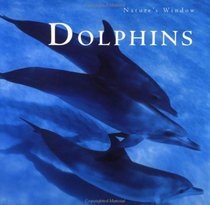 Dolphins: Nature's Window