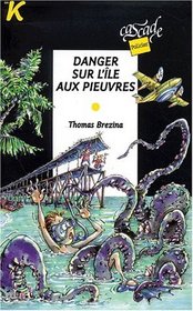 Danger sur l'ile aux pieuvres