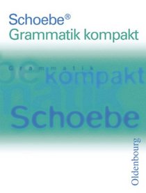 Schoebe Grammatik kompakt R06