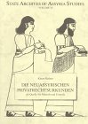 Die Neuassyrischen Privatrechtsurkunden als Quelle fur Mensch und Umwelt (State Archives of Assyria Series) (German Edition)