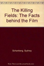 The Killing Fields: The Facts behind the Film
