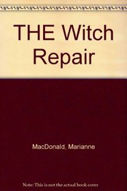 THE Witch Repair