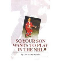 So Your Son Wants to Play in the NHL?