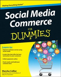 Social Media Commerce For Dummies (For Dummies (Business & Personal Finance))