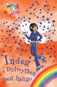 Indeg y Dylwythen Deg Indigo (Inky, the Indigo Fairy) (Rainbow Magic: The Rainbow Fairies, Bk 6) (Welsh Edition)