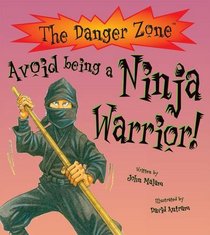 Avoid Being a Ninja Warrior (Danger Zone)