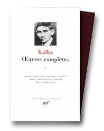 Kafka: Oeuvres Completes, tome 1 (French Edition)