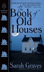 The Book of Old Houses (Home Repair Is Homicide, Bk 11)