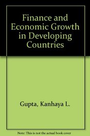 Finance and Economic Growth in Developing Countries