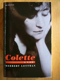 Colette: A Life