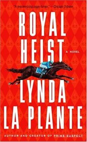Royal Heist : A Novel