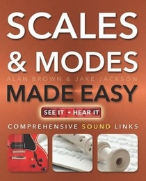 Scales and Modes Made Easy: For All Instruments and All Ages (Music Made Easy)
