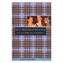 Best Friends for Never (Clique)