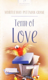 Term of Love (Heartsong Presents, No 534)