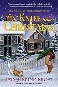 'Twas the Knife Before Christmas (Christmas Tree Farm, Bk 2)