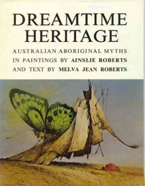 The Dreamtime Heritage (The Dreamtime series)