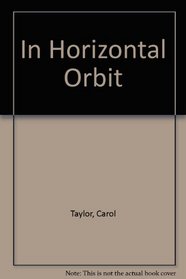 In Horizontal Orbit