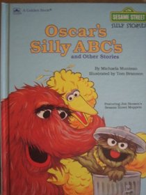 Oscar's Silly  Abc's and other stories