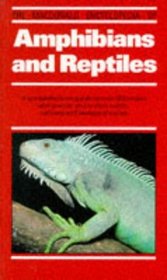The Macdonald Encyclopedia of Amphibians and Reptiles