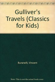 Gulliver's Travels (Classics for Kids)