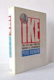 Ike: Life and Times of Dwight D. Eisenhower
