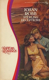 Sterling Deceptions (Rapture Romance, No 61)