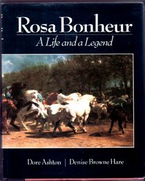 Rosa Bonheur: A Life and a Legend