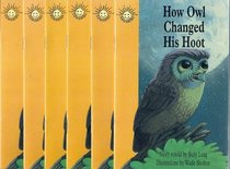 How Owl Changed His Hoot Class Set (Sunshine Fiction, Level J) (6-Pack)