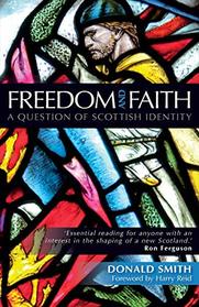 Freedom and Faith: A Question of Scottish Identity
