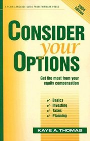 Consider Your Options: Get the Most from Your Equity Compensation, 2004 Edition