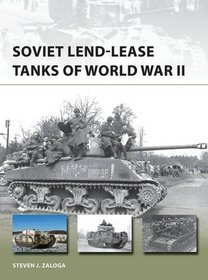 Soviet Lend-Lease Tanks of World War II (New Vanguard)