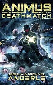 Deathmatch (Animus) (German Edition)