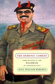 The Demonic Comedy: Some Detours in the Baghdad of Saddam Hussein