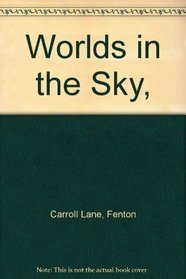 Worlds in the Sky,