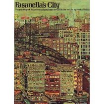 Fasanella's City: The Paintings of Ralph Fasanella, with the Story of His Life and Art