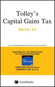 Tolley's Capital Gains Tax and Tax Tutor 2010-11