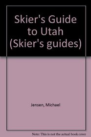 Skier's Guide to Utah (Series Guide)